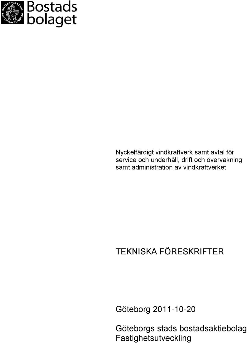 vindkraftverket TEKNISKA FÖRESKRIFTER Göteborg