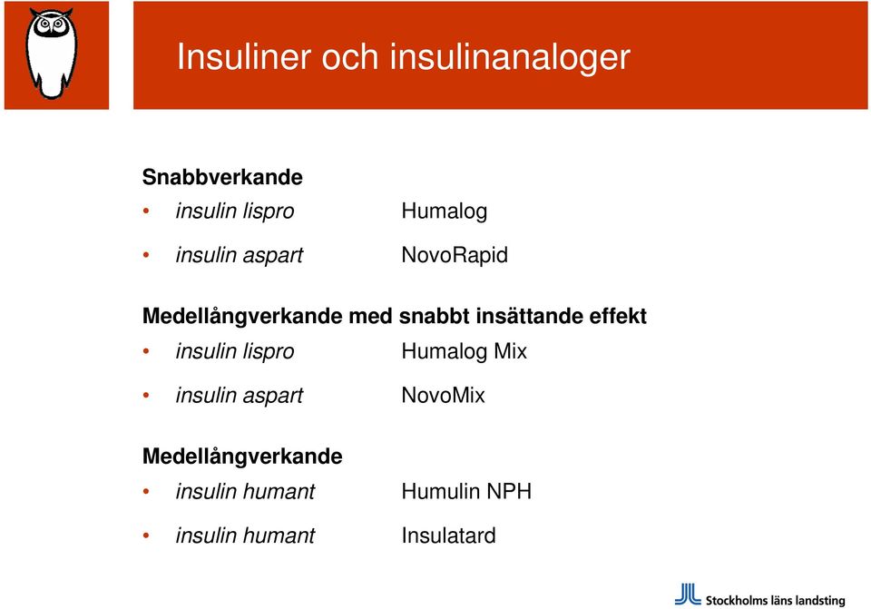 insättande effekt insulin lispro Humalog Mix insulin aspart