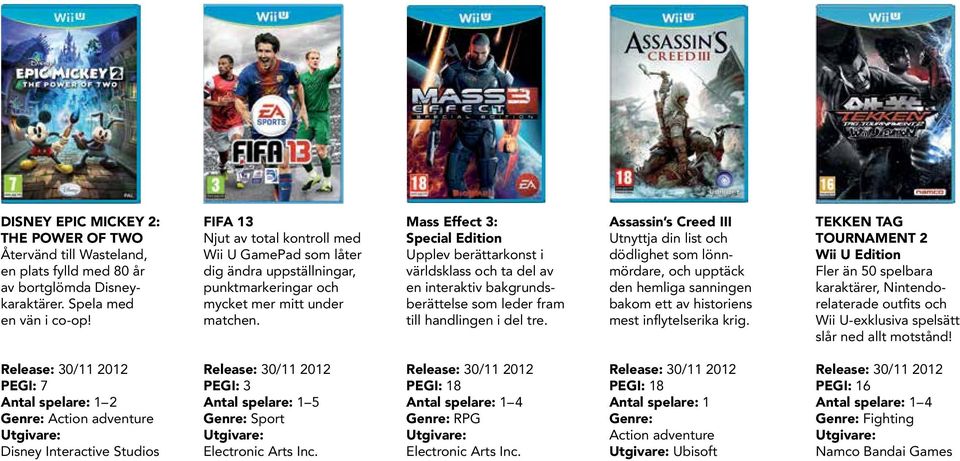 Mass Effect 3: Special Edition Upplev berättarkonst i världsklass och ta del av en interaktiv bakgrundsberättelse som leder fram till handlingen i del tre.