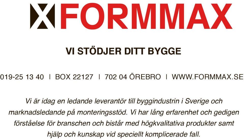 marknadsledande på monteringsstöd.