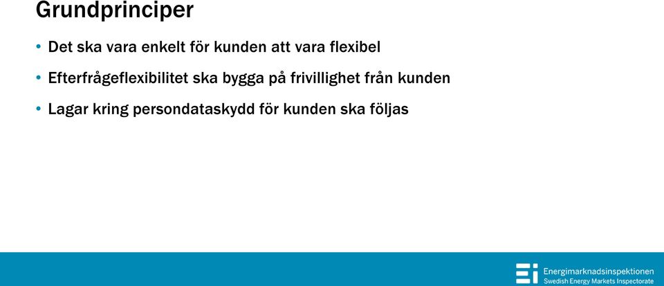 Efterfrågeflexibilitet ska bygga på