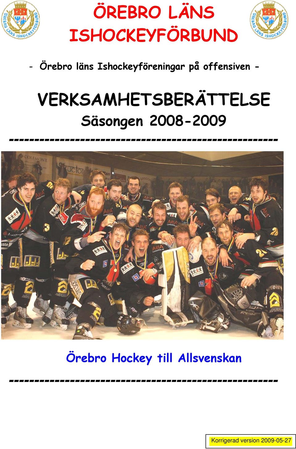 ----------------------------------------------------- Örebro Hockey