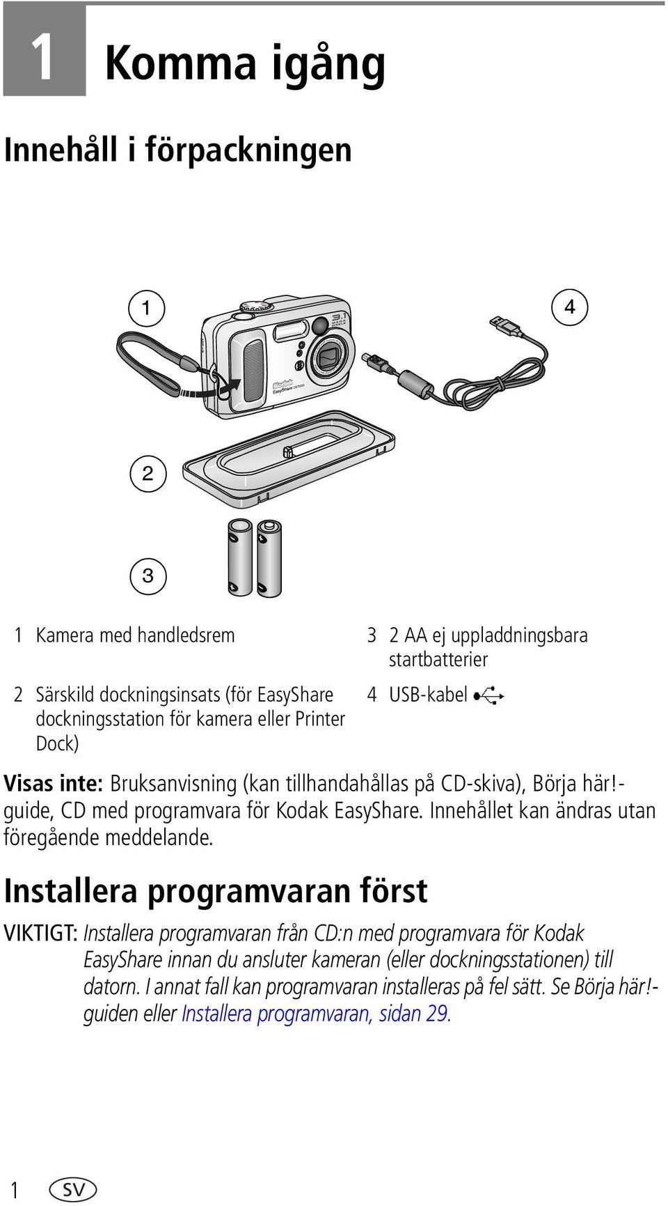 Innehållet kan ändras utan föregående meddelande.