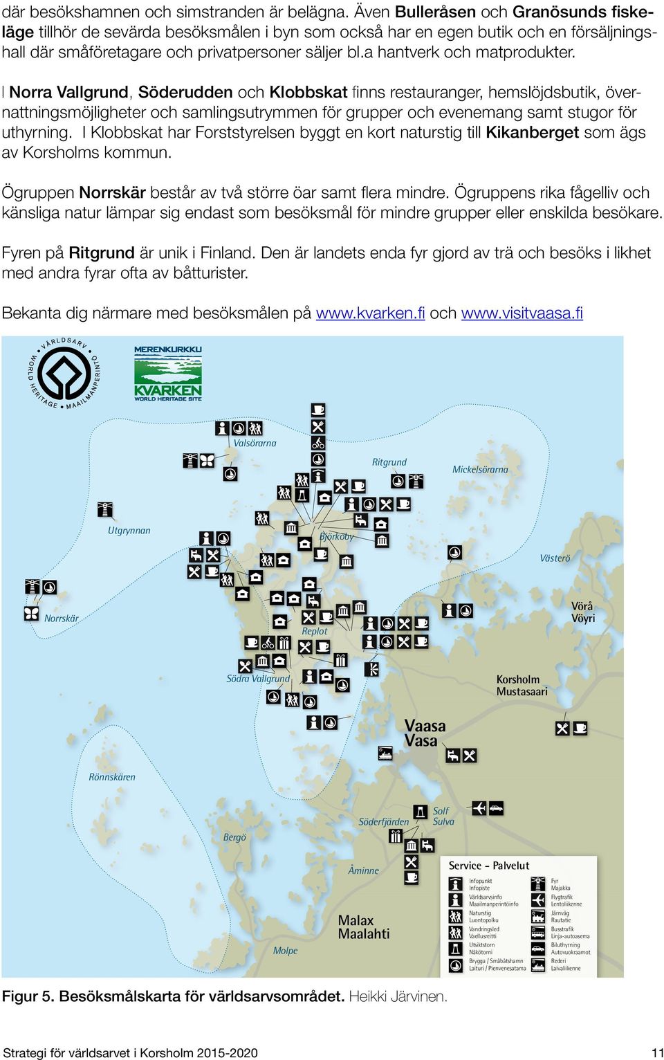 a hantverk och matprodukter.