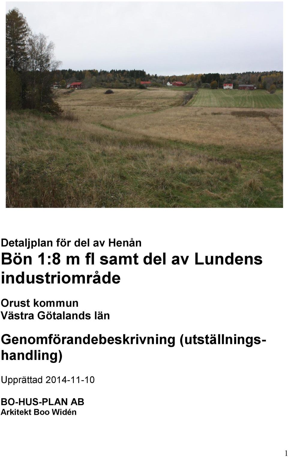 län Genomförandebeskrivning (utställningshandling)