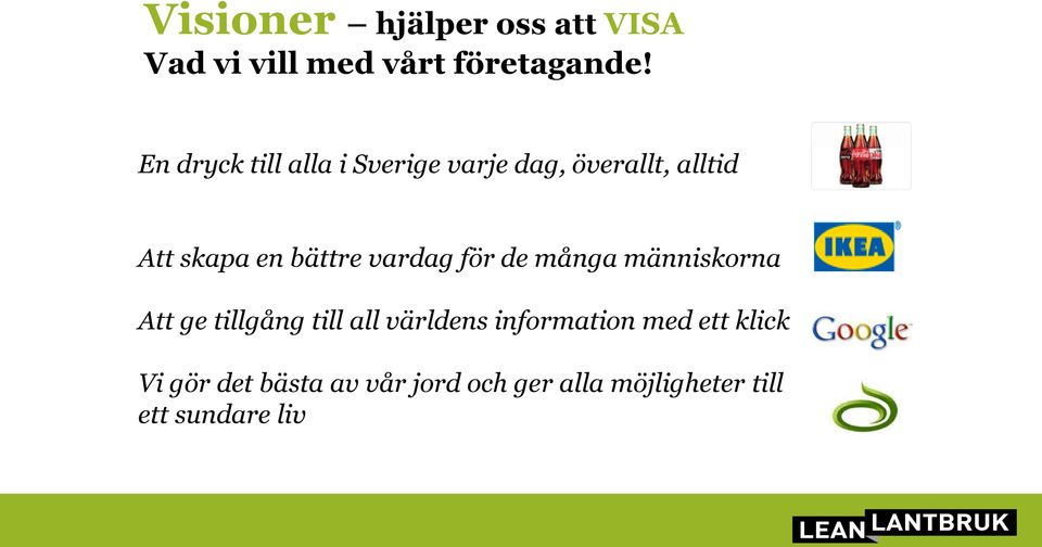 vardag för de många människorna Att ge tillgång till all världens