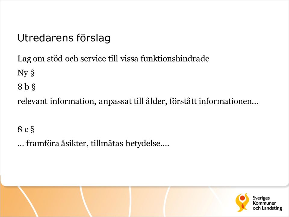 information, anpassat till ålder, förstått