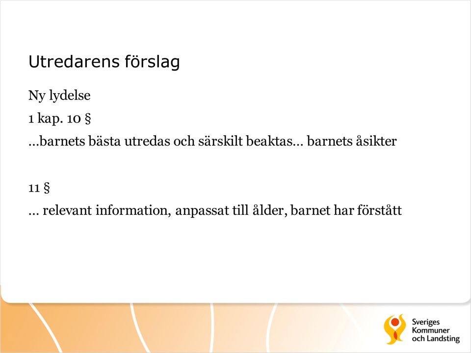 beaktas barnets åsikter 11 relevant