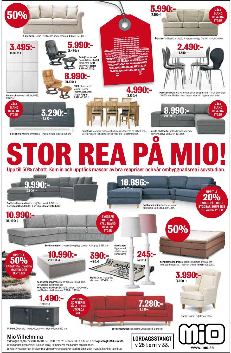 100: ) Fåtölj Stressless Mayfair i läder Paloma, i ett antal färger. Fotpall 2.990:- (3.540:-). 4.990: (8.130: ) 3-sits soffa Classic armstöd Amsterdam i tyg Dream natur, B 204 cm. 2.490: (4.