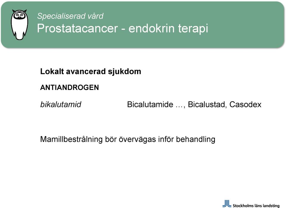 bikalutamid Bicalutamide, Bicalustad, Casodex