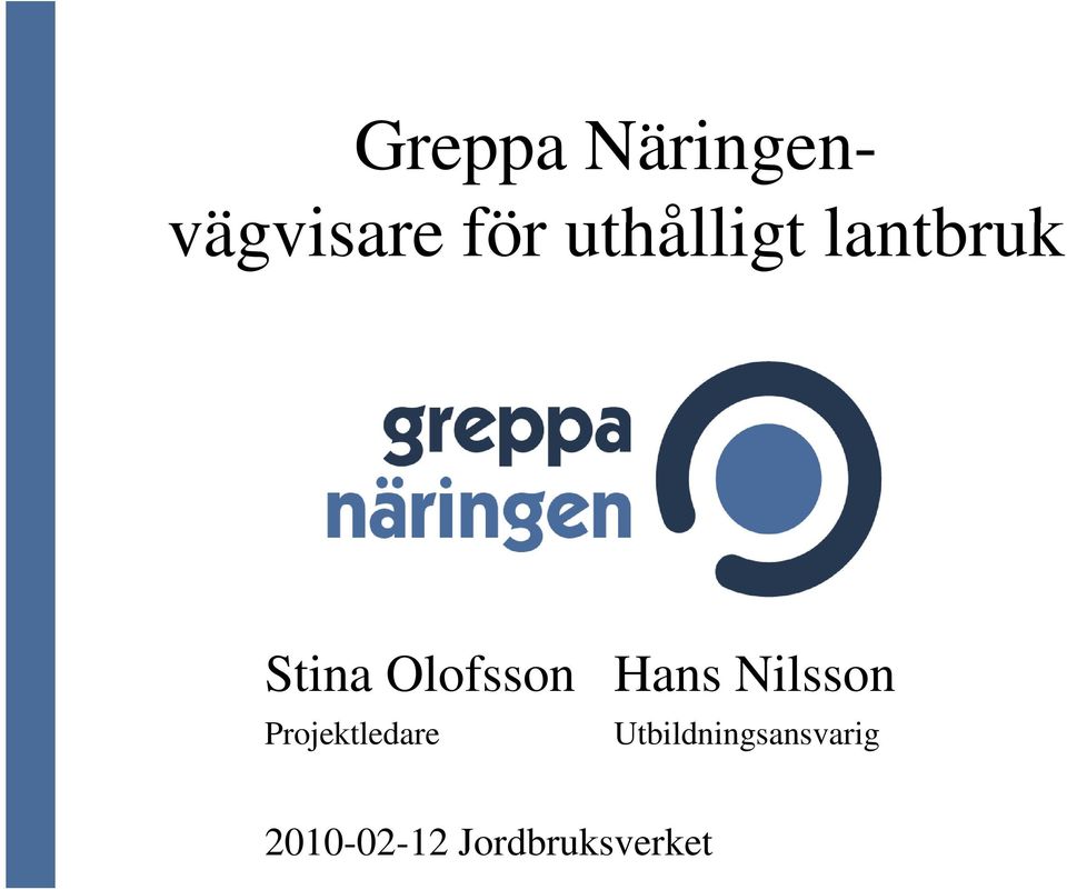 Hans Nilsson Projektledare