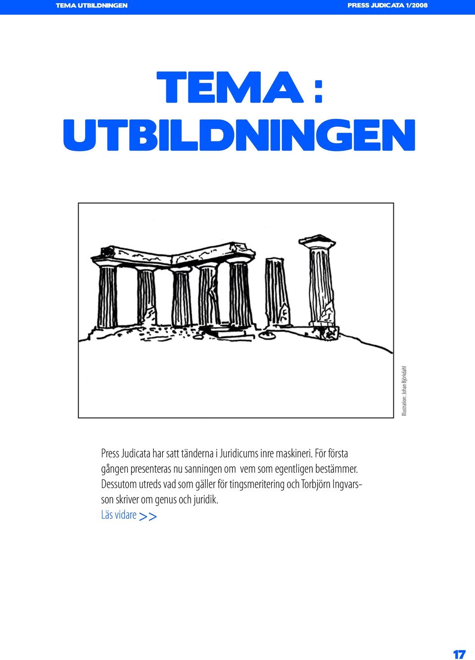 För första gången presenteras nu sanningen om vem som egentligen bestämmer.