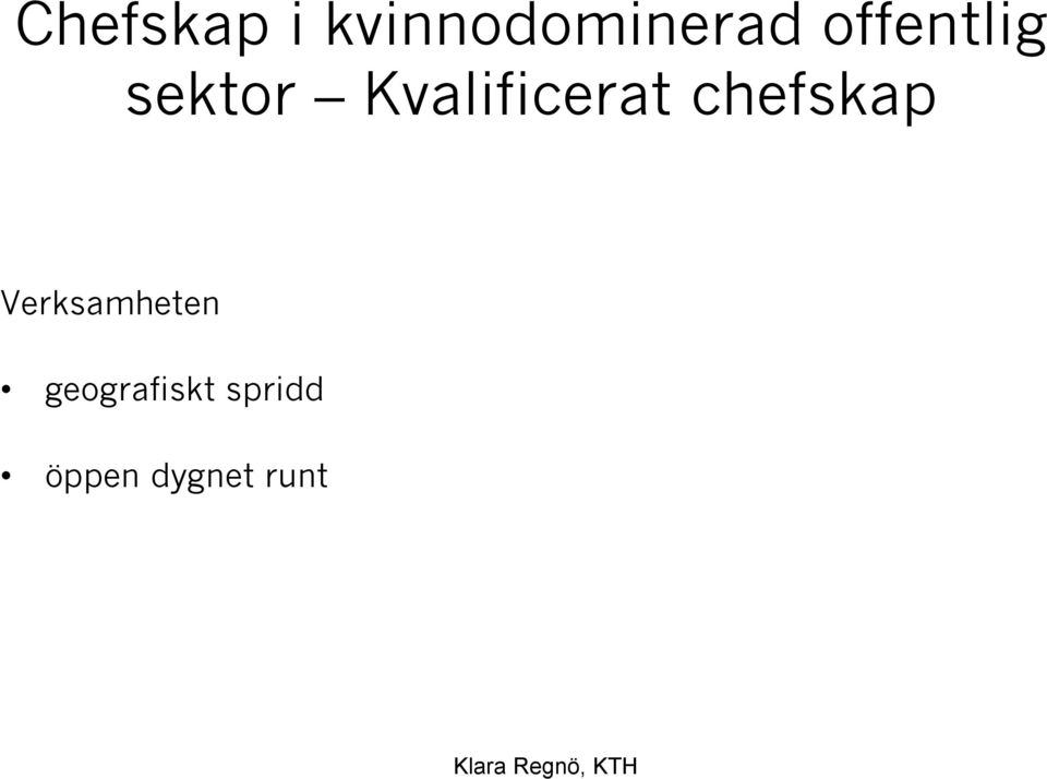 Kvalificerat chefskap