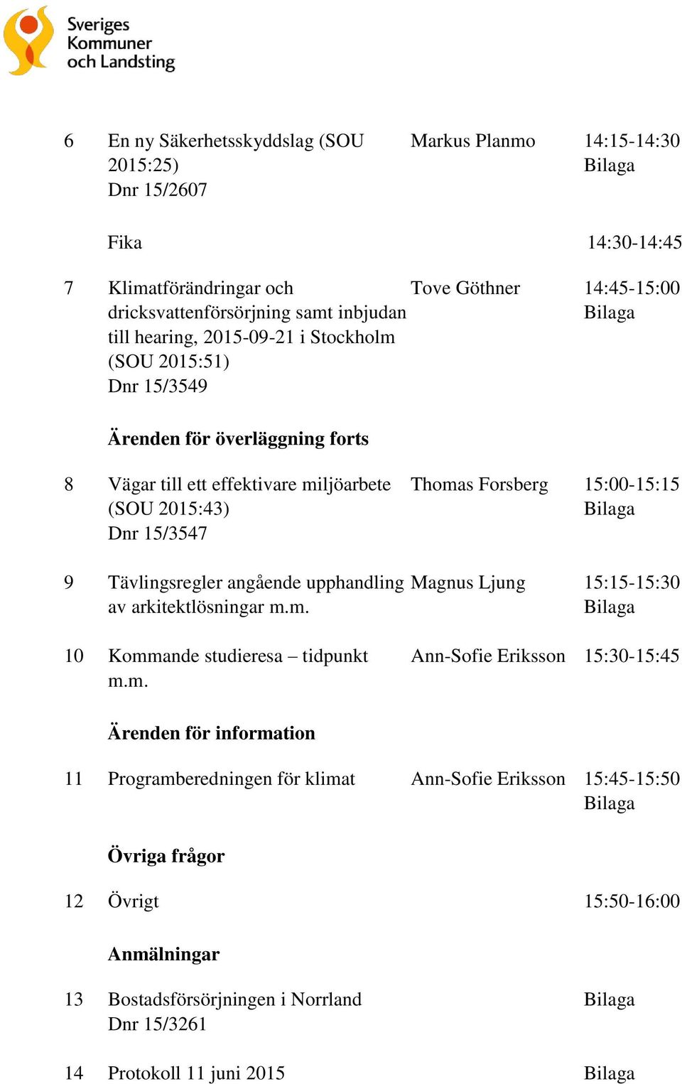 Bilaga 9 Tävlingsregler angående upphandling av arkitektlösningar m.