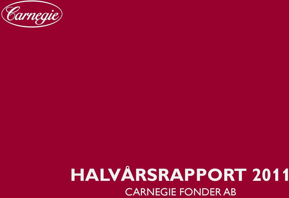 Halvårsrapport 2011