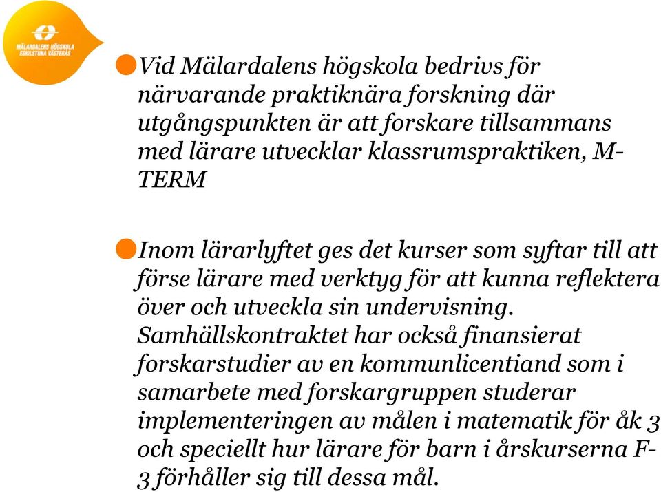 utveckla sin undervisning.