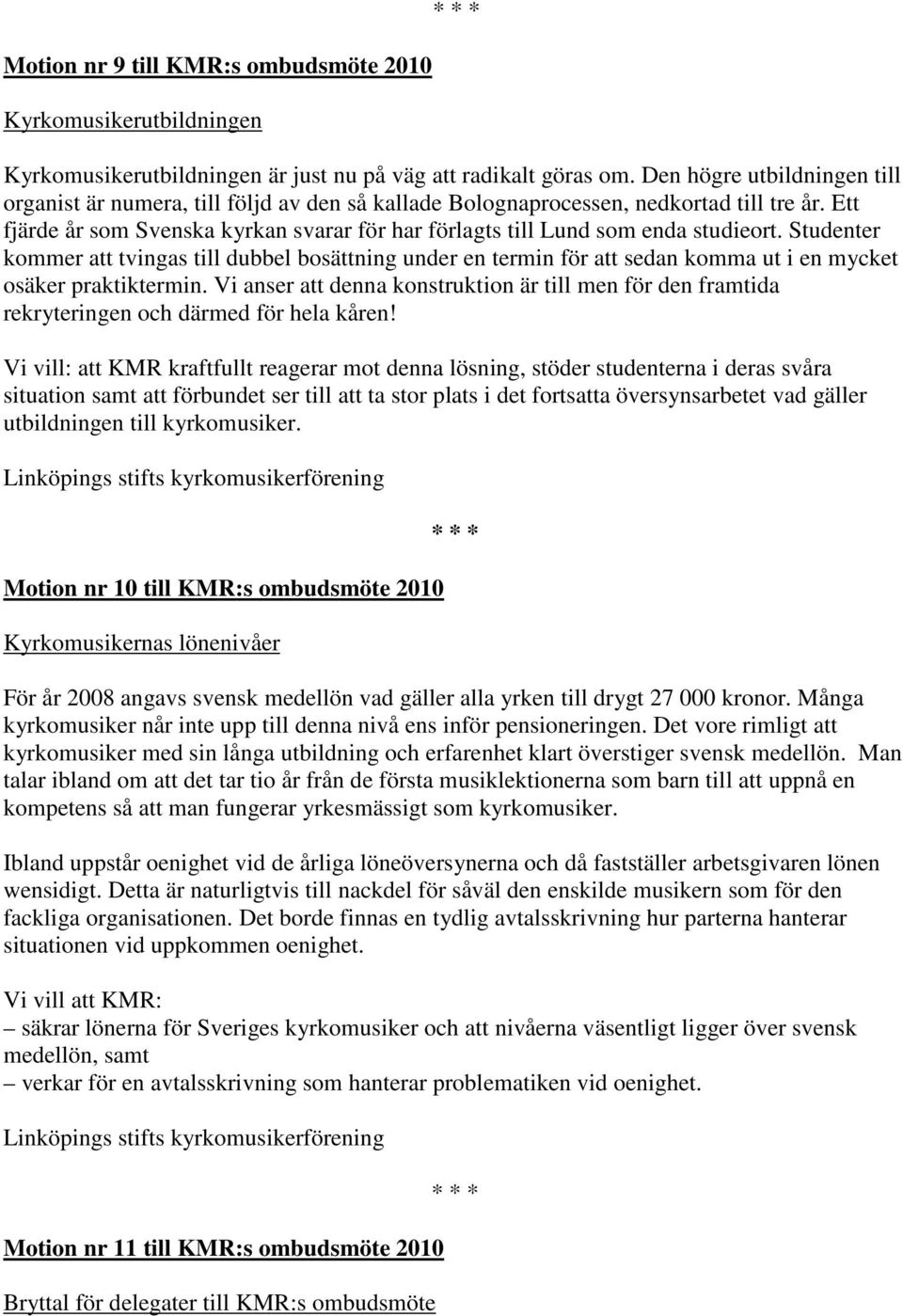 Ett fjärde år som Svenska kyrkan svarar för har förlagts till Lund som enda studieort.