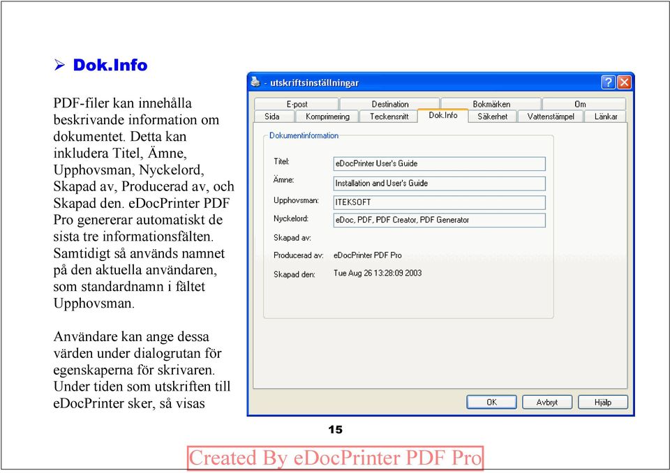 edocprinter PDF Pro genererar automatiskt de sista tre informationsfälten.