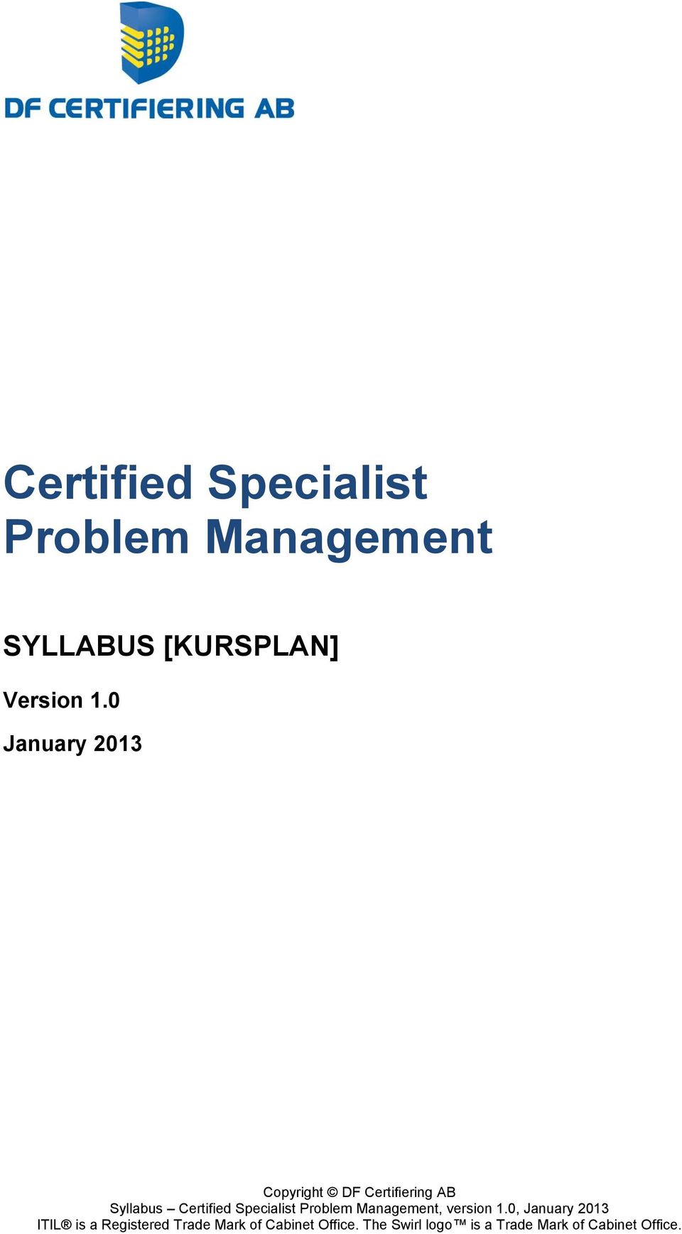 Specialist Problem Management, version 1.