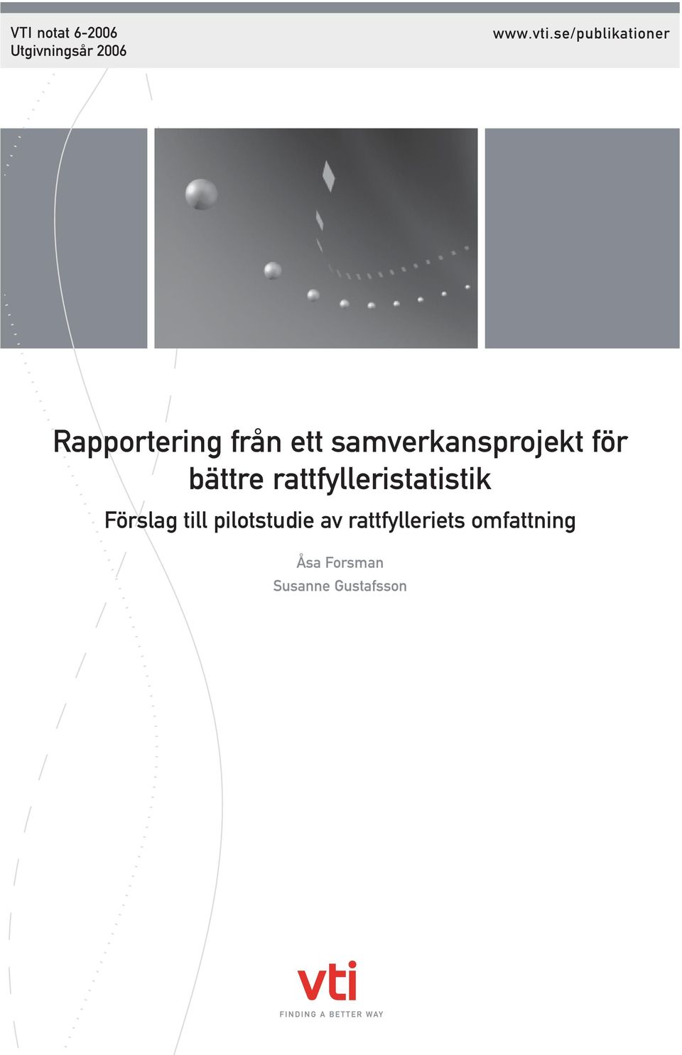 samverkansprojekt för bättre rattfylleristatistik