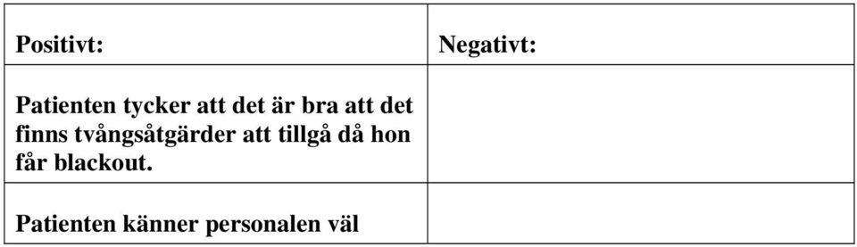 tvångsåtgärder att tillgå då hon