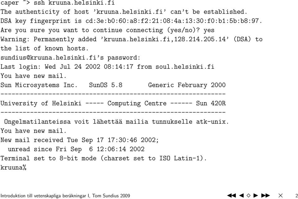 helsinki.fi You have new mail. Sun Microsystems Inc. SunOS 5.