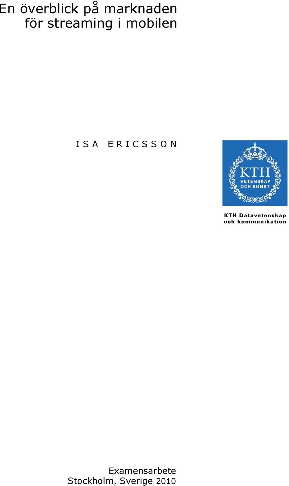 i mobilen ISA ERICSSON