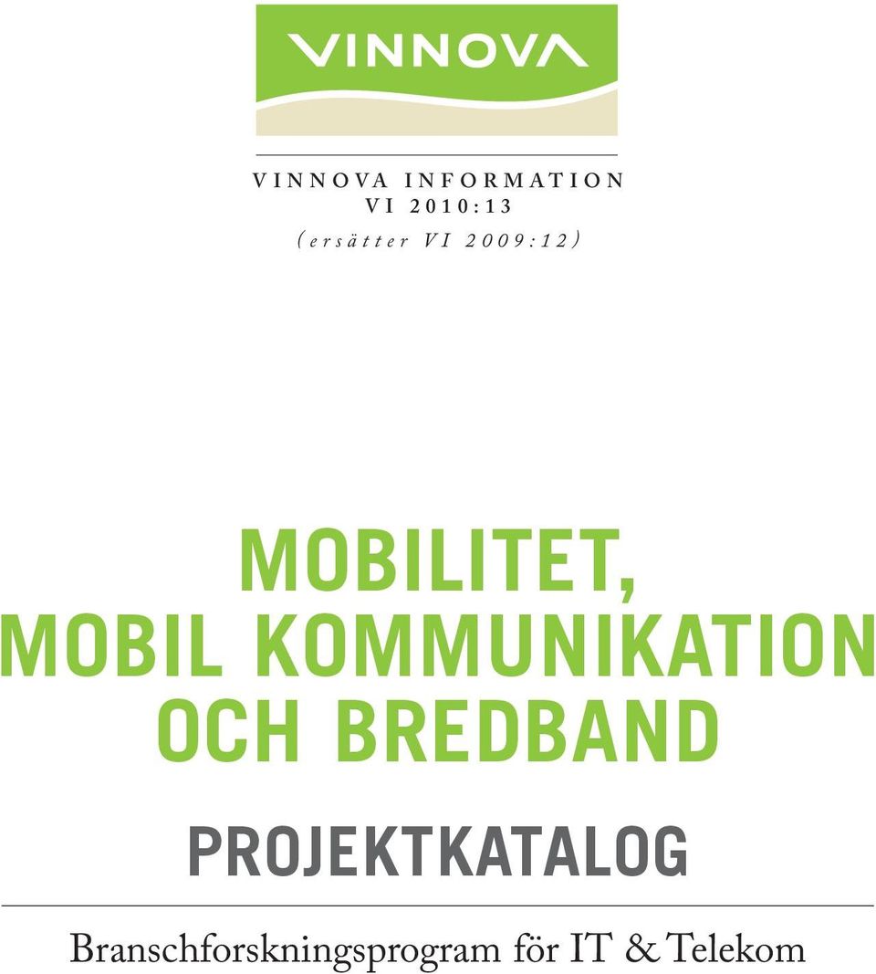 kommunikation och bredband