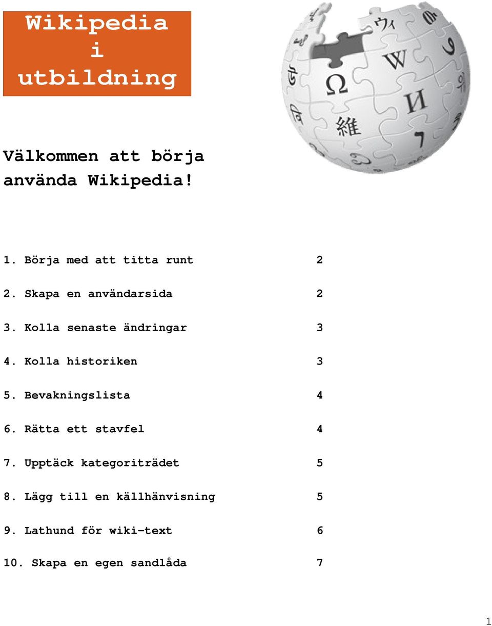 Bevakningslista 4 6. Rätta ett stavfel 4 7. Upptäck kategoriträdet 5 8.