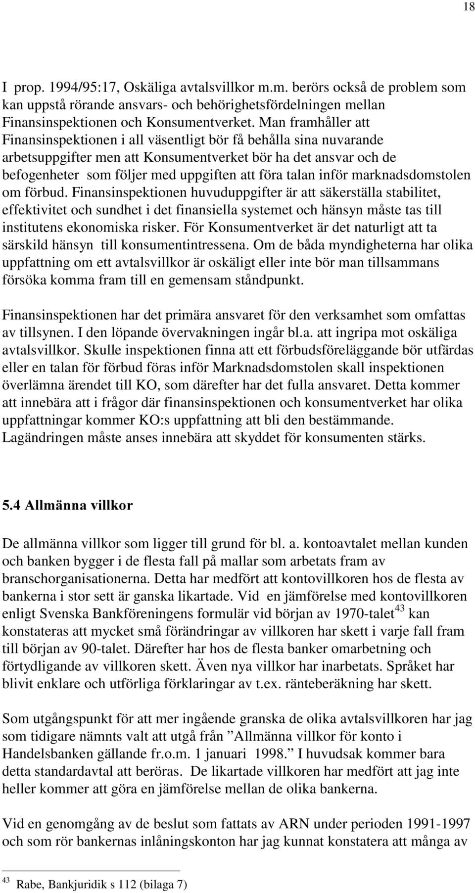 talan inför marknadsdomstolen om förbud.