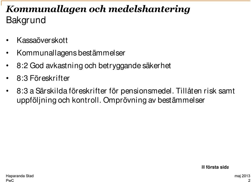 8:3 a Särskilda föreskrifter för pensionsmedel.