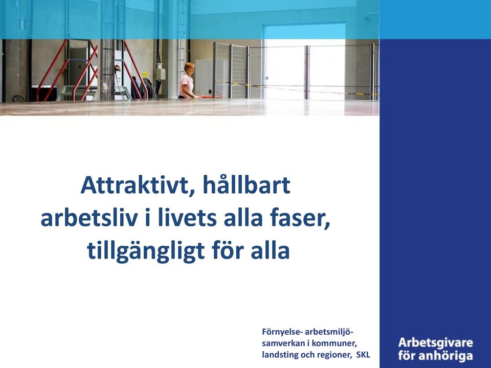 alla Förnyelse- arbetsmiljösamverkan