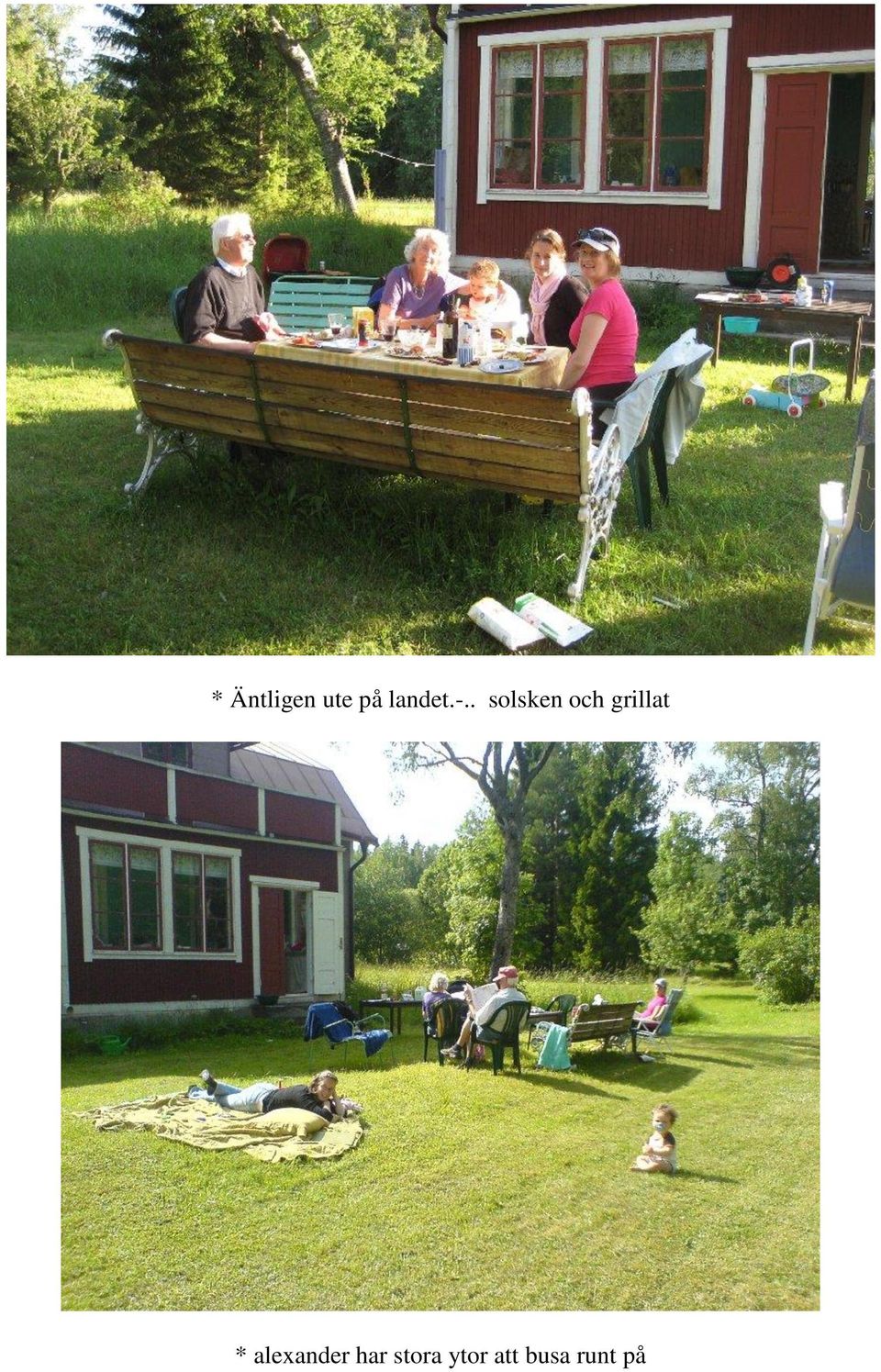 . solsken och grillat