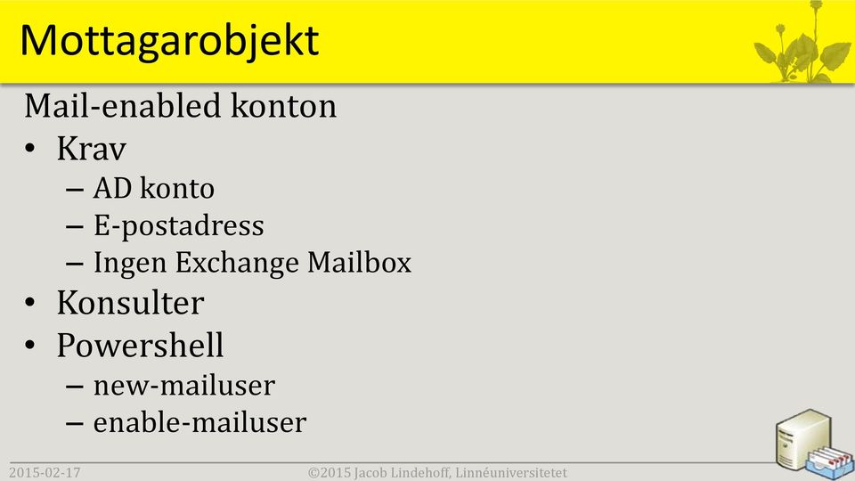 Ingen Exchange Mailbox Konsulter