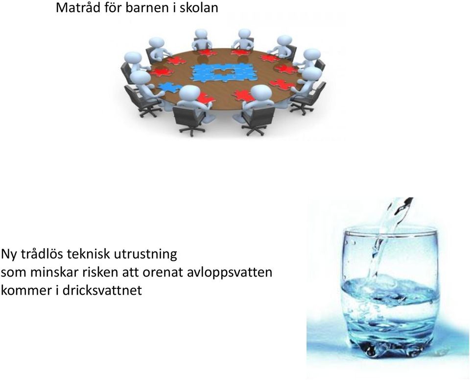 minskar risken att orenat