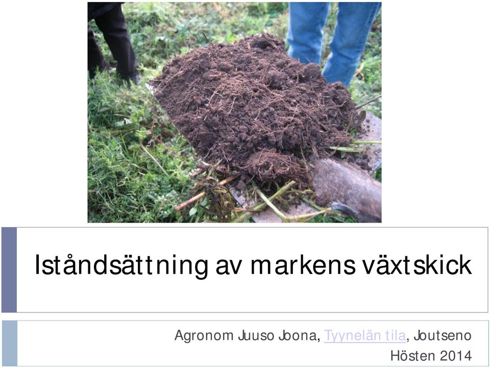 Agronom Juuso Joona,