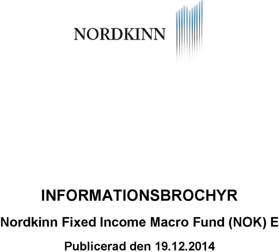 Macro Fund (NOK) E