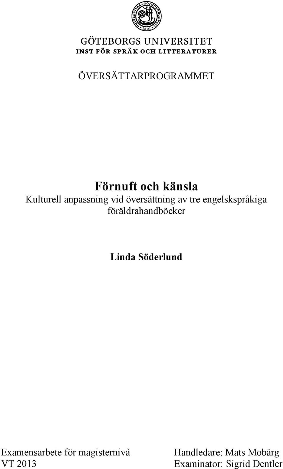 föräldrahandböcker Linda Söderlund Examensarbete för