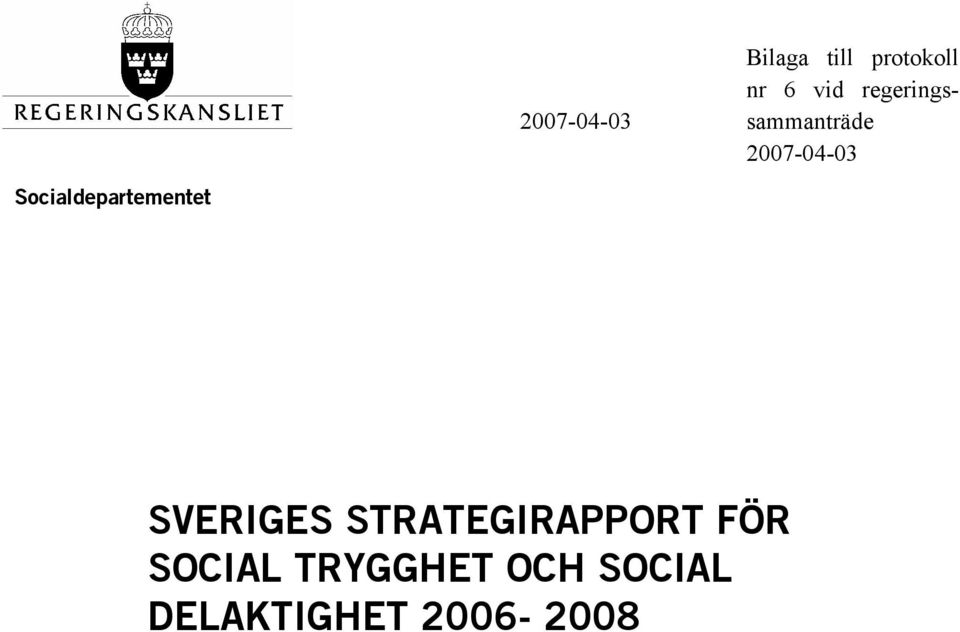 Socialdepartementet SVERIGES