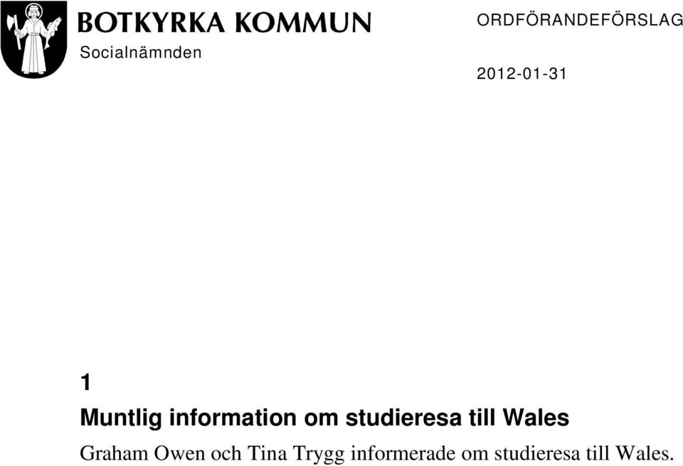 studieresa till Wales Graham Owen och