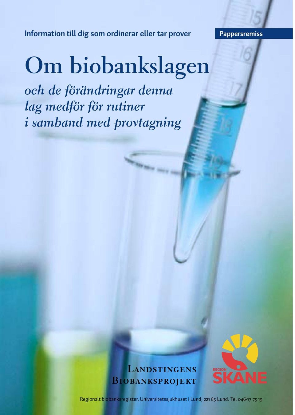 med provtagning Landstingens Bioanksprojekt Regionalt