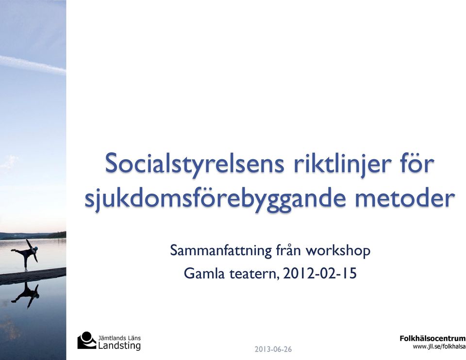 Sammanfattning från workshop