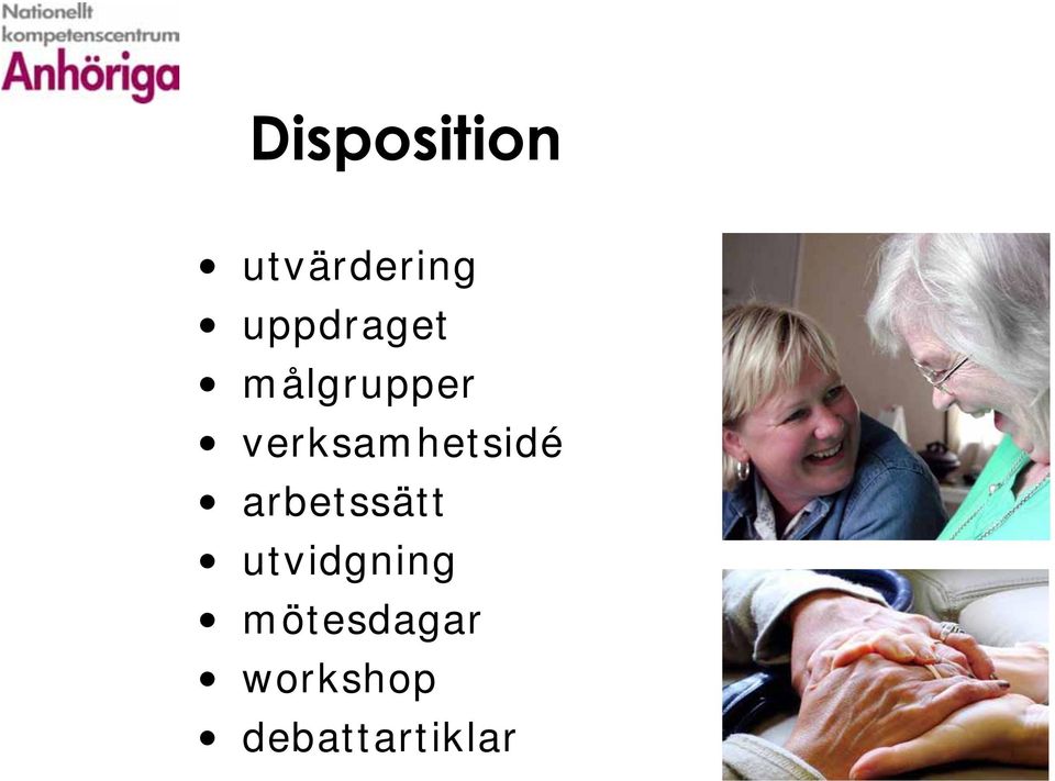 verksamhetsidé arbetssätt