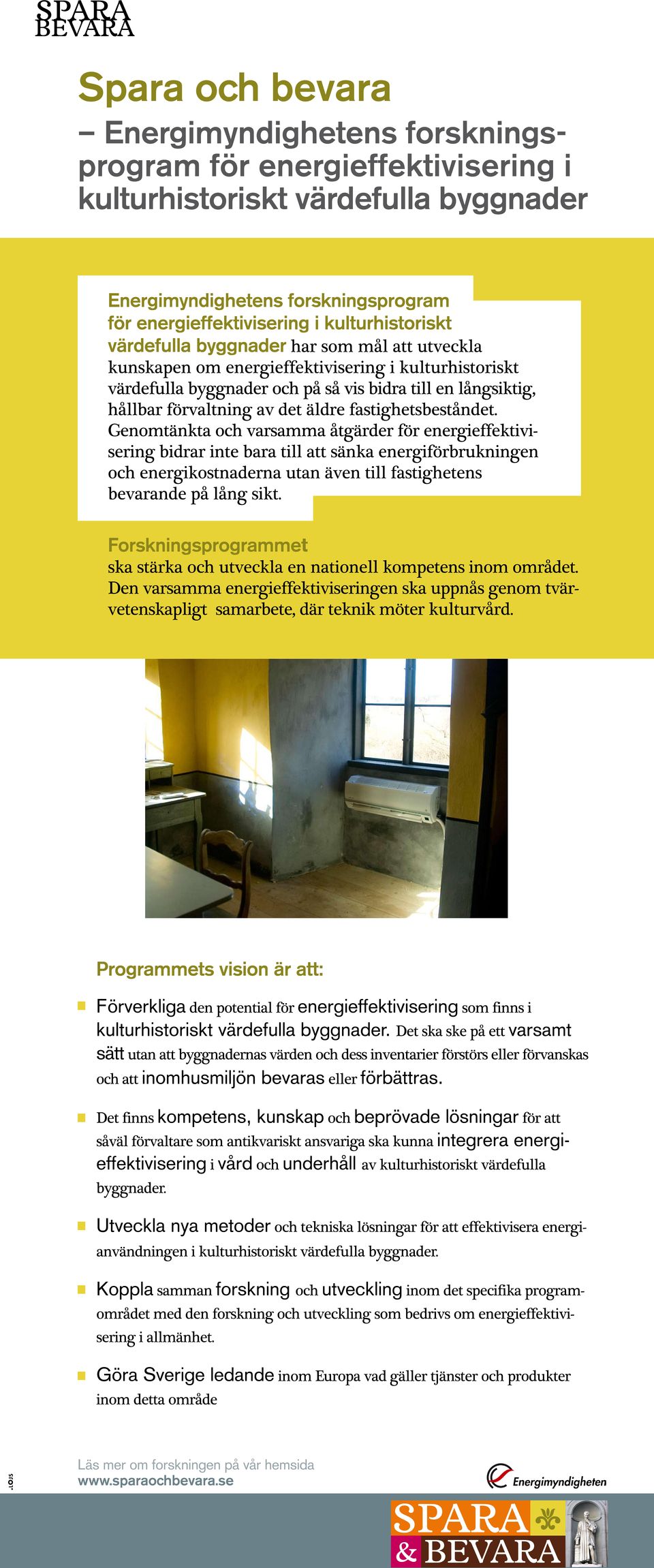 av det äldre fastighetsbeståndet.