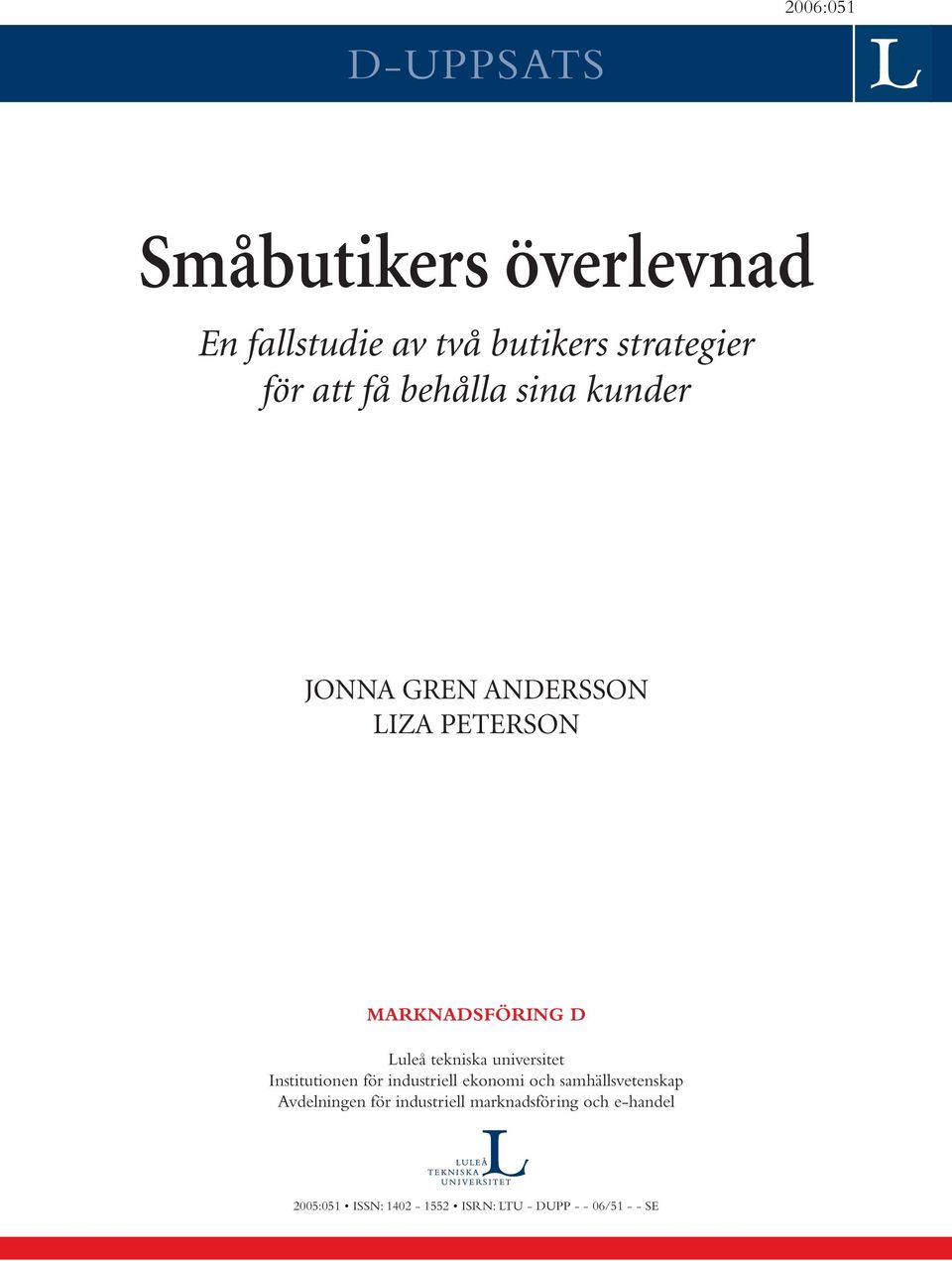 universitet Institutionen för industriell ekonomi och samhällsvetenskap Avdelningen för