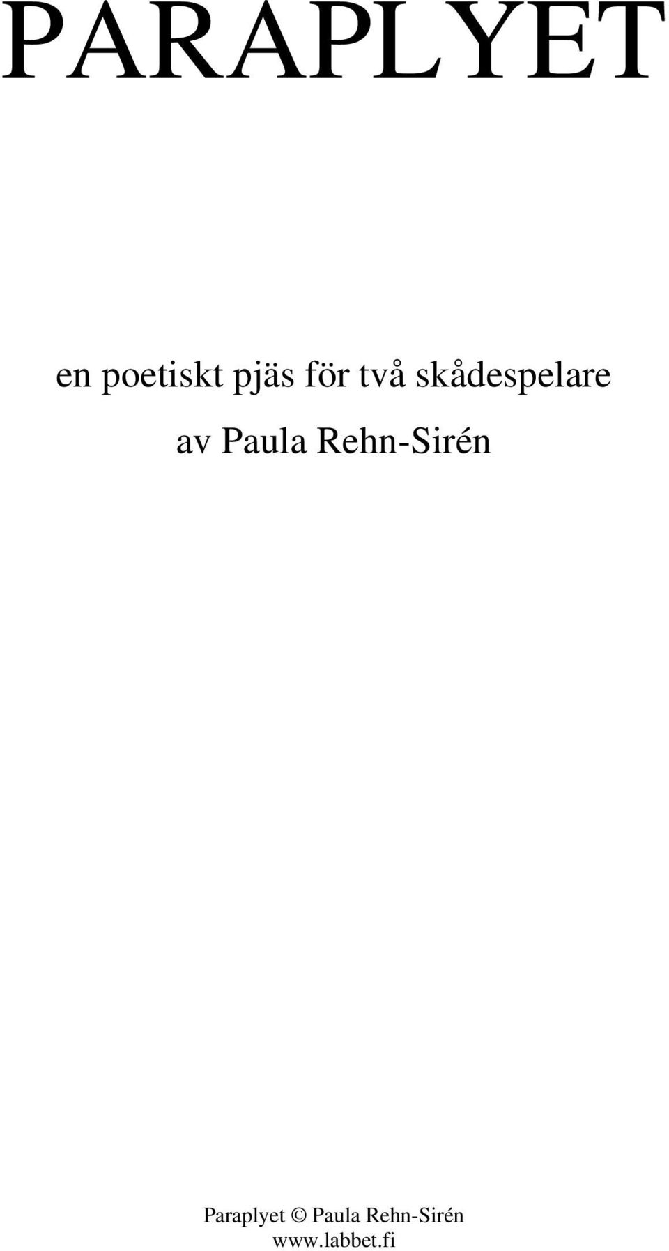 Paula Rehn-Sirén Paraplyet