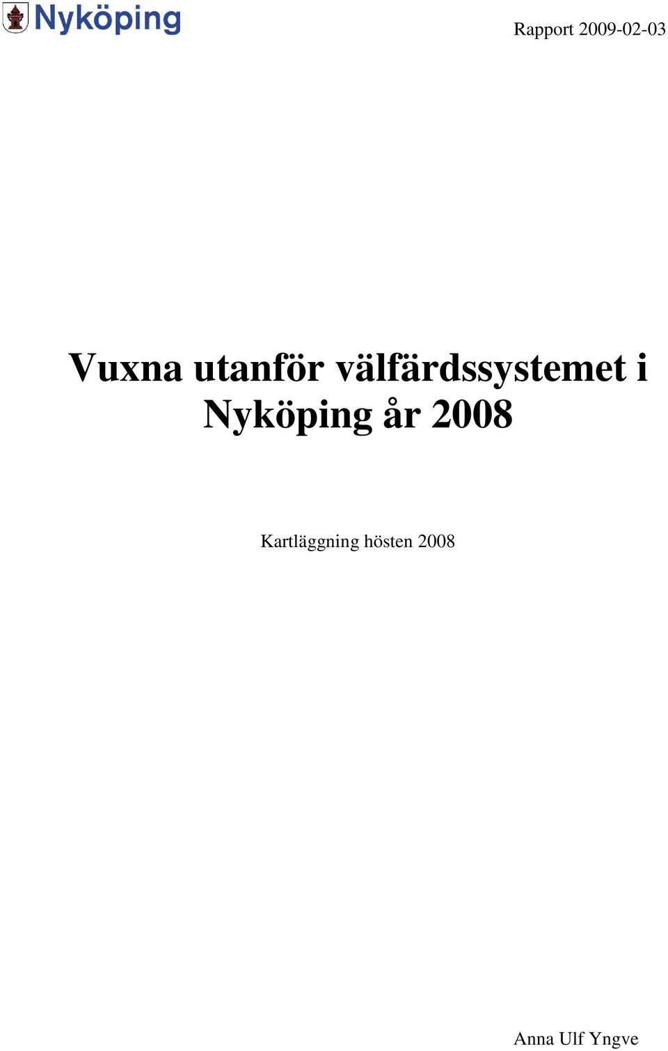 Nyköping år 2008