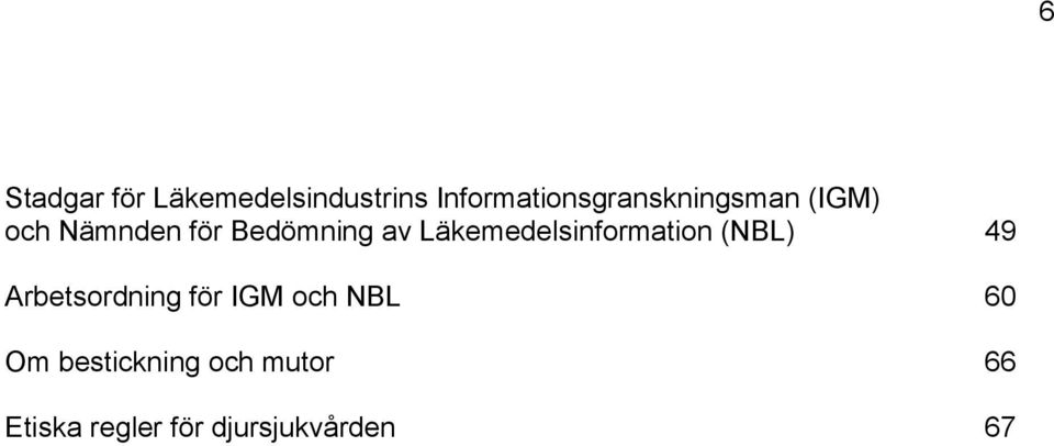 Bedömning av Läkemedelsinformation (NBL) 49