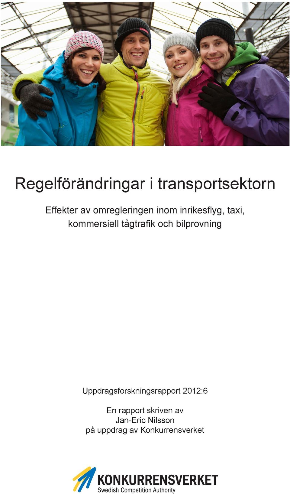 tågtrafik och bilprovning Uppdragsforskningsrapport