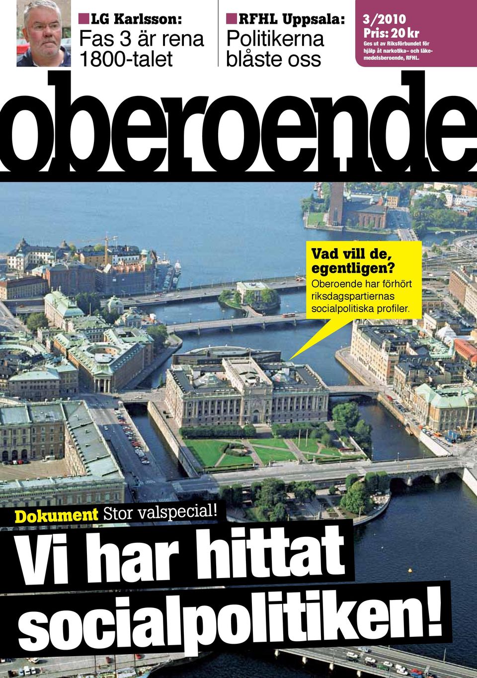 läkemedelsberoende, RFHL. Vad vill de, egenligen?